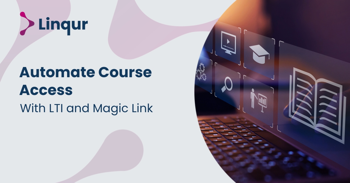 Automate course access with LTI and Magic Link
