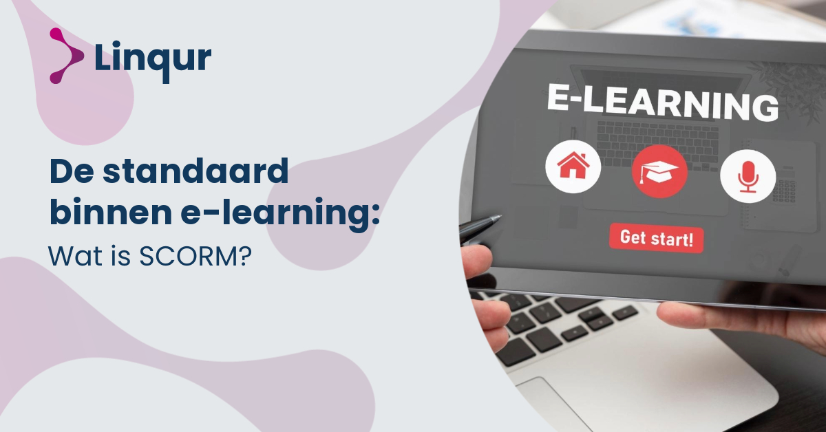 De standaard binnen e-learning: wat is SCORM?