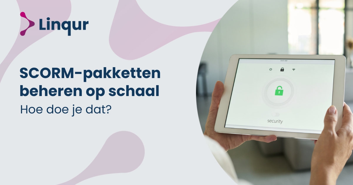 SCORM-pakketten beheren op schaal: hoe doe je dat?
