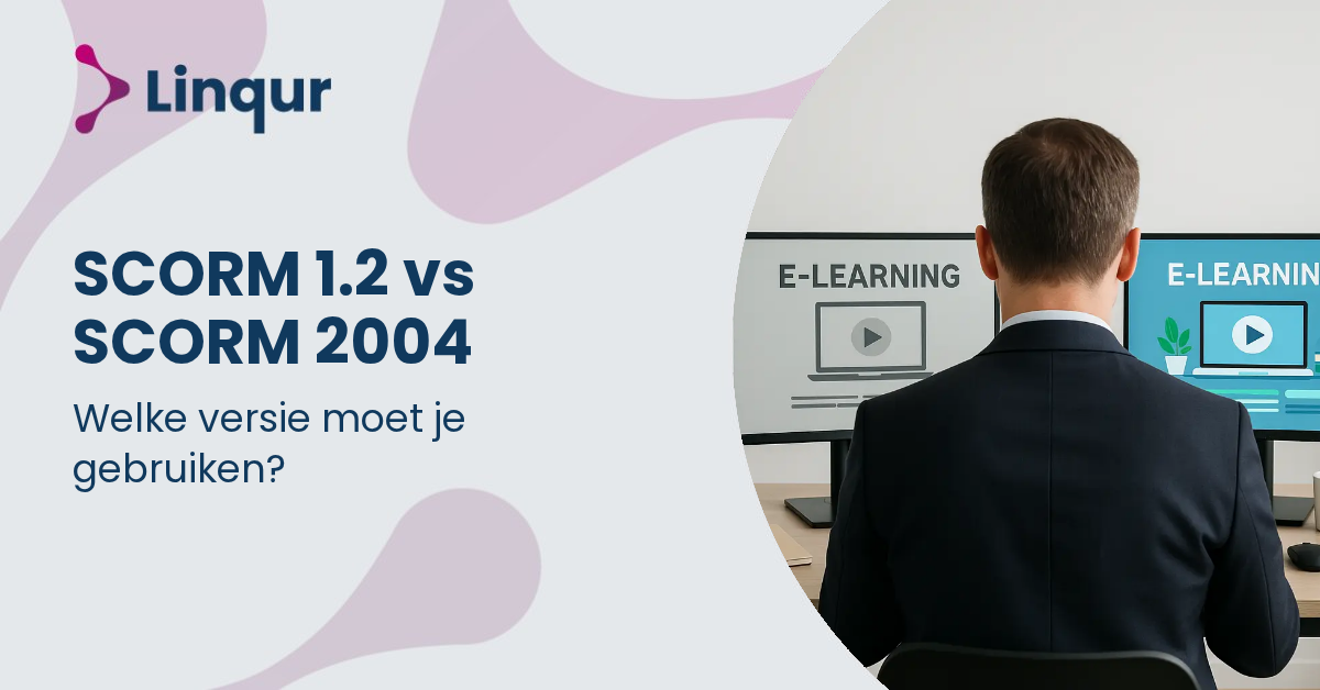 SCORM 1.2 vs SCORM 2004: welke versie moet je gebruiken?