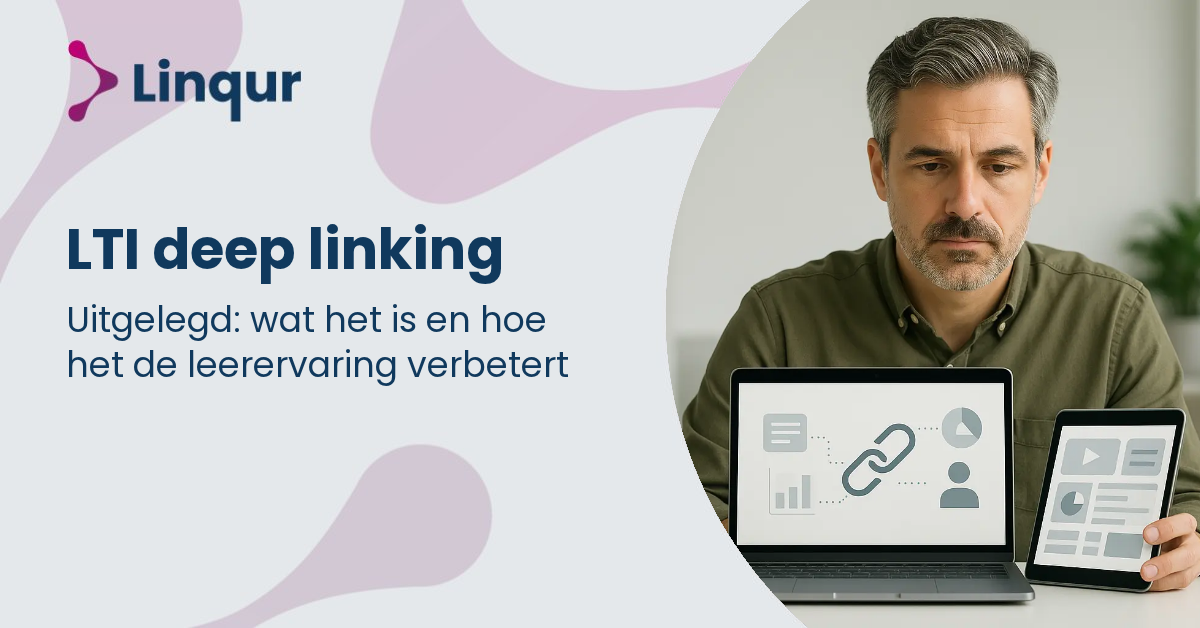 LTI deep linking uitgelegd: wat het is en hoe het de leerervaring verbetert