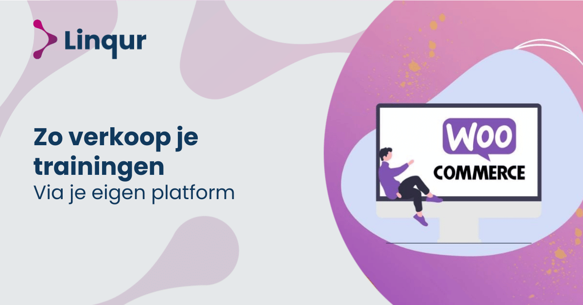 WooCommerce: Zo verkoop je trainingen via je eigen platform
